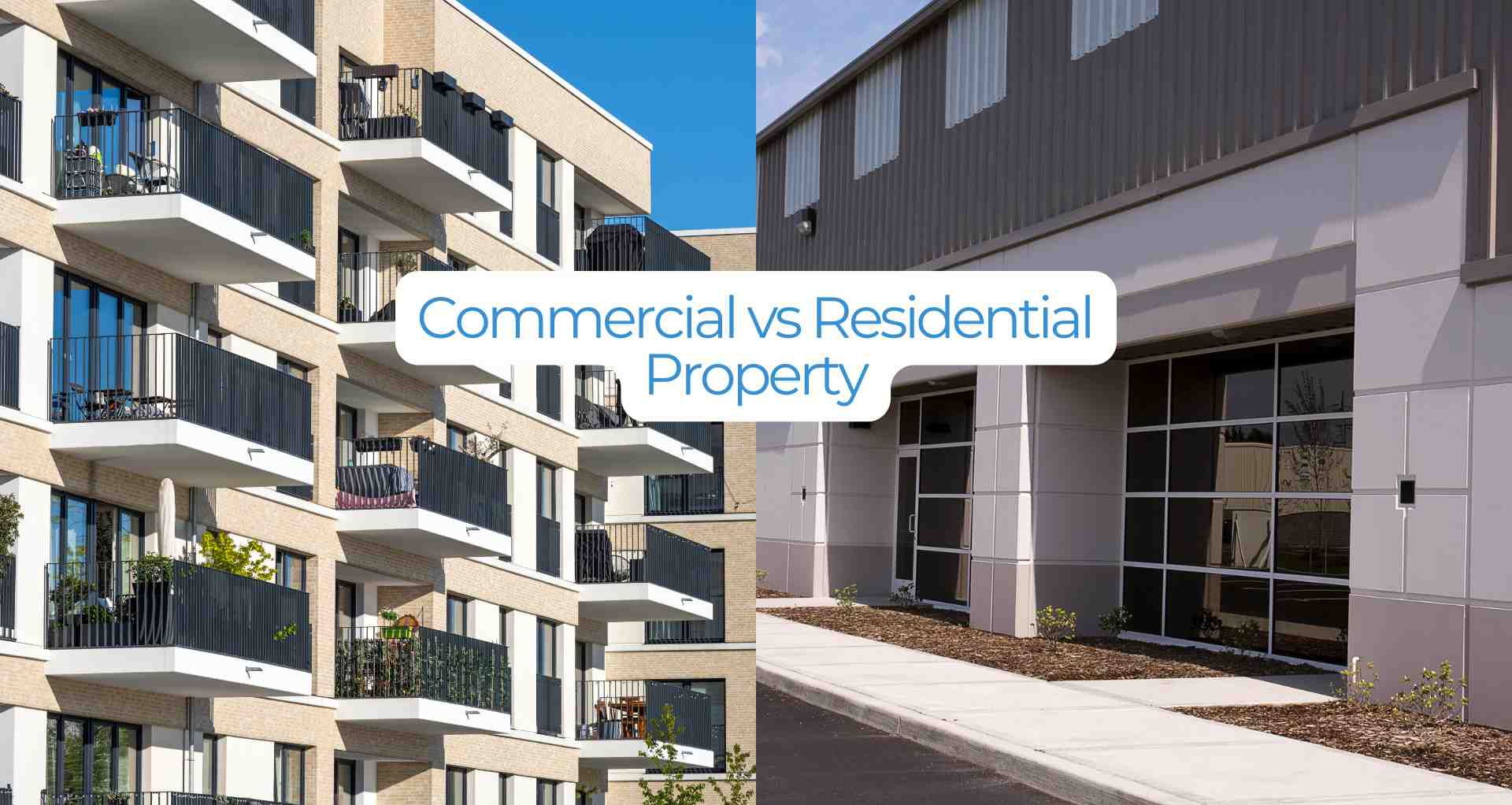 Commercial vs Residential Property